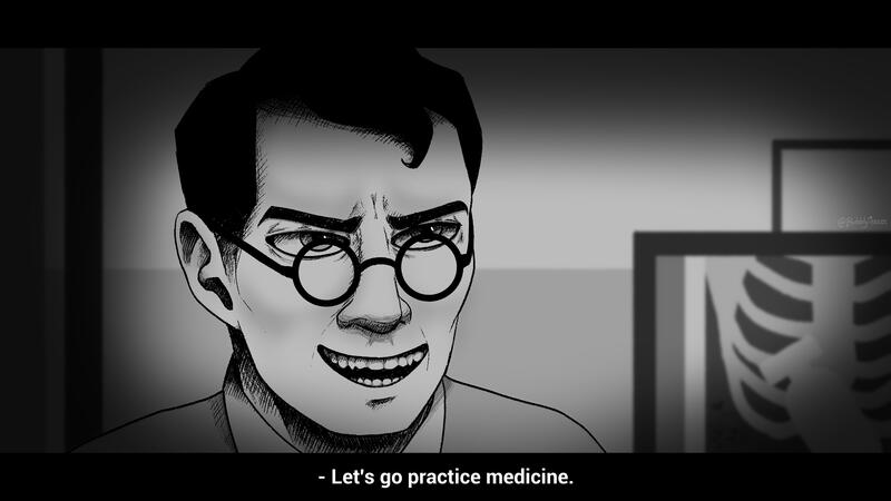 "Let's go practice medicine."
